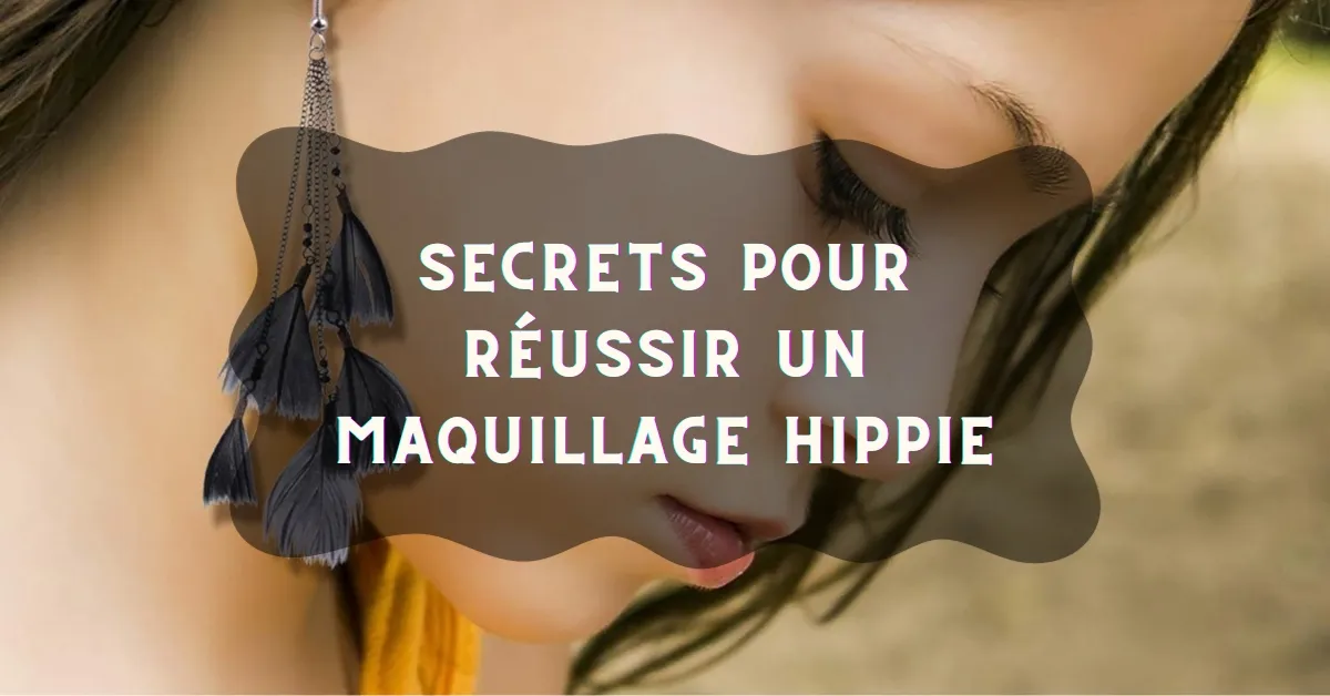 Maquillage Hippie Chic 1
